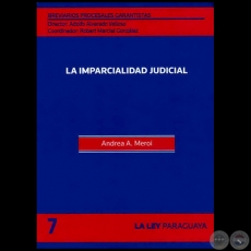 BREVIARIOS PROCESALES GARANTISTAS - Volumen 7 - LA GARANTÍA CONSTITUCIONAL DEL PROCESO Y EL ACTIVISMO JUDICIAL - Director: ADOLFO ALVARADO VELLOSO - Año 2011
